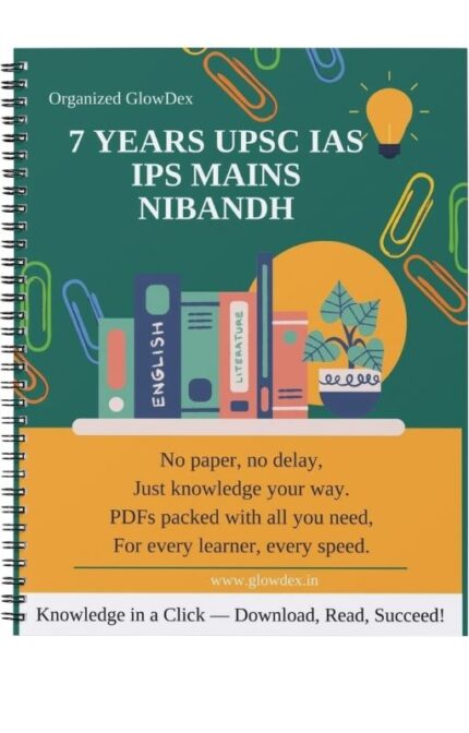 7 years UPSC IAS IPS Mains Nibandh