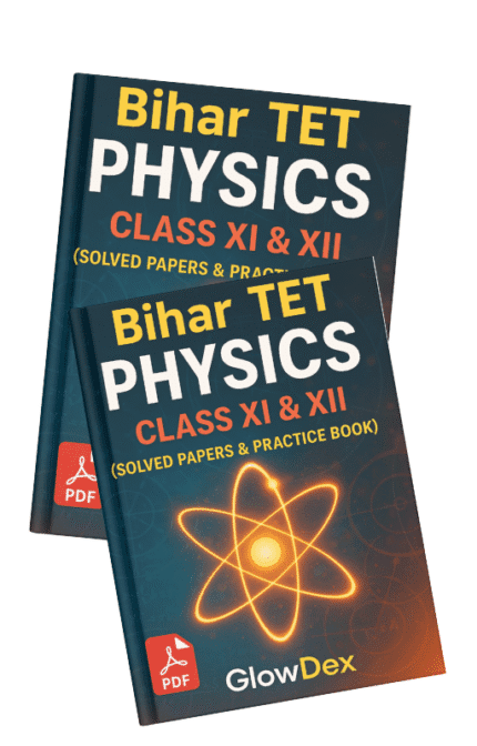 Bihar TET Physics Class xi & xii