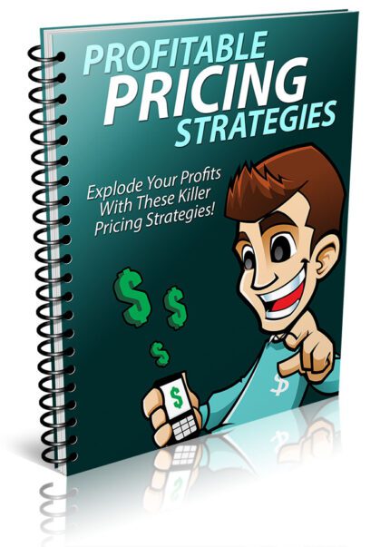Profitable Pricing Straregies